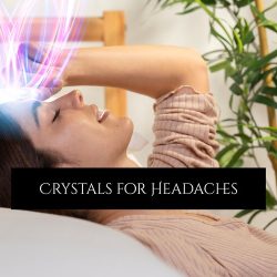 Crystals for Headaches